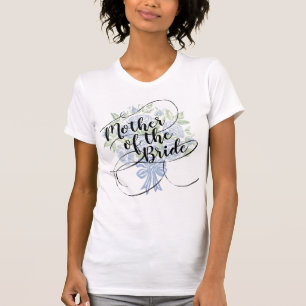 Floral Mother of the Bride Modern Script Blue Rose T-Shirt