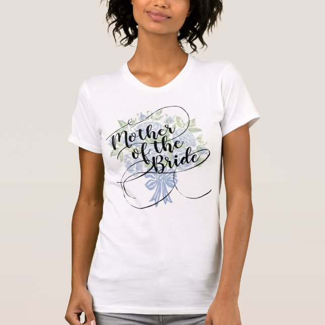 Floral Mother of the Bride Modern Script Blue Rose T-Shirt (Front)