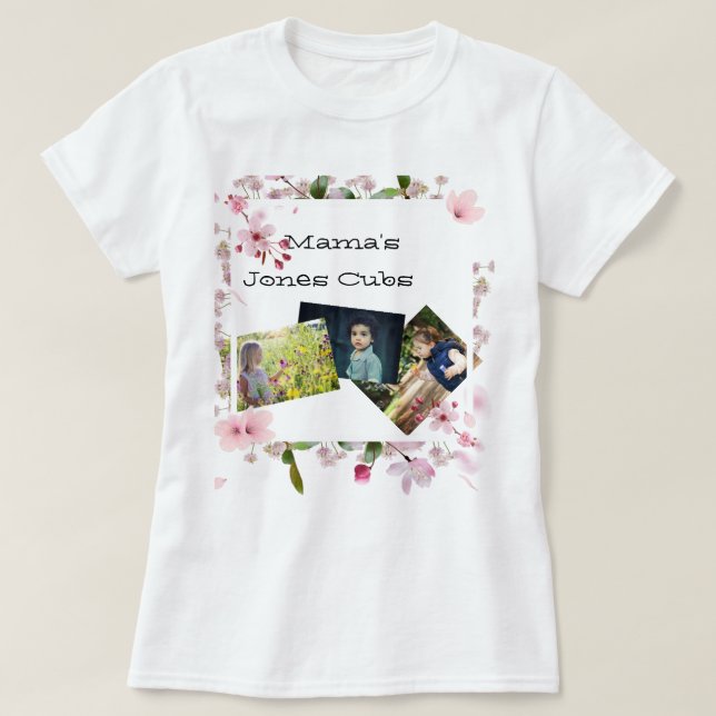 Floral Mother's Day Mama's three photo cubs  T-Shirt (Design Front)