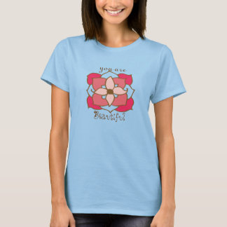 Floral Motivation: You are beautiful T-Shirt
