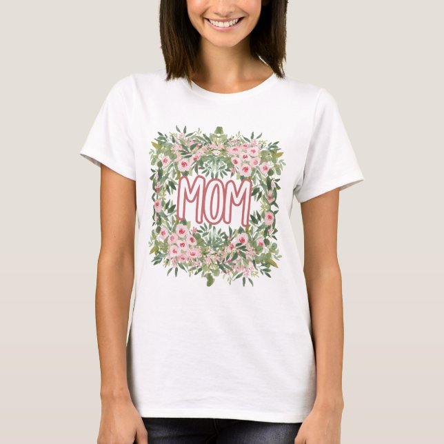 Floral Mum T-Shirt (Front)