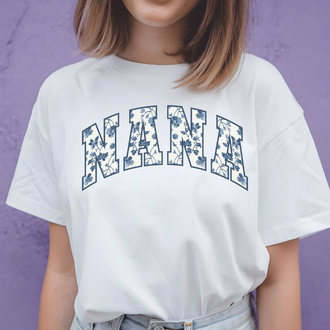 Floral Nana Shirt, Birthday Gift for Grandmothers T-Shirt (nana floral shirt, floral nana gift, nana Christmas gift, nana birthday gift, shirt for nana)