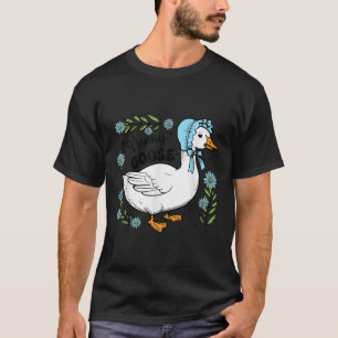 Floral Nanny Goose Cute Silly Goose Mothers Day Wo T-Shirt