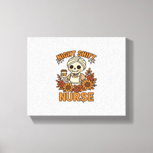 Floral Night Shift Nurse Skeleton Halloween RN Nur Canvas Print