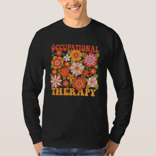 Floral Occupational Therapy  OT Therapist Assistan T-Shirt