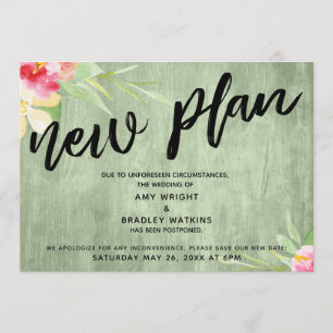 Floral on Green Wood "New Plan" Postponed Wedding Invitation