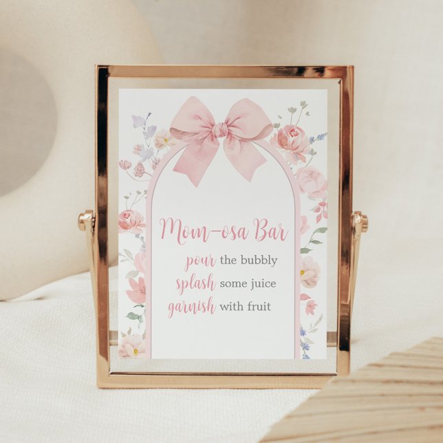 Floral Pink Bow Baby in Bloom Mum Osa Bar Poster (Pink Bow Baby in Bloom Baby Shower Mom Osa Bar Sign)