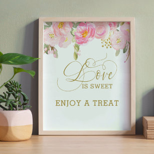 Floral Pink Gold Calligraphy Love is Sweet Poster
