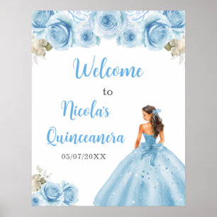 Floral Princess in Blue Dress Quinceanera Welcome Poster