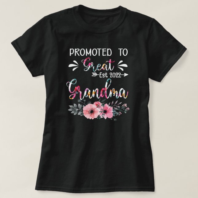 Floral Promoted To Great Grandma 2022 Mothers Day T-Shirt (Design Front)