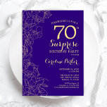 Floral Purple Gold Surprise 70th Birthday Party Invitation<br><div class="desc">Floral Purple Gold Surprise 70th Birthday Party Invitation. Minimalist modern design featuring botanical accents and typography script font. Simple floral invite card perfect for a stylish female surprise bday celebration. Can be customised to any age.</div>