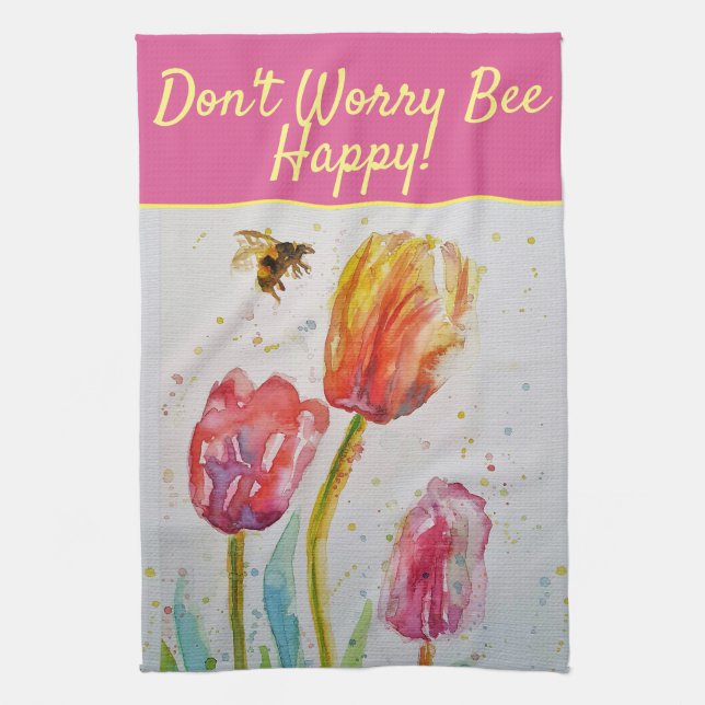 Floral Red Pink Tulip Don't Worry Bee Happy Tea Te Tea Towel (Vertical)