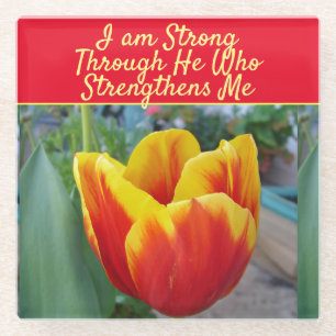 Floral Red Yellow Tulip God Quote I Am Strong Glass Coaster