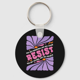Floral Resist Not My President Anti-trump Boho Sty Key Ring