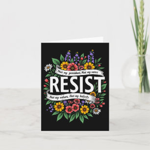 Floral Resist Trump Not My President Card