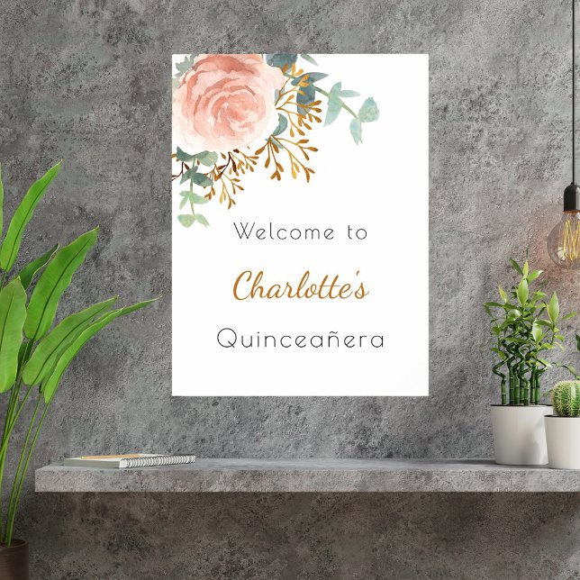 Floral rose gold greenery Quinceanera welcome Poster (Creator Uploaded)