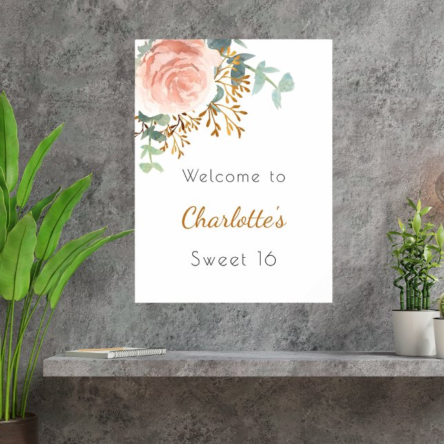 Floral rose gold greenery Sweet 16 welcome Poster (Creator Uploaded)