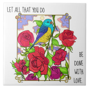 Floral (Roses), w verse from 1 Corinthians 16:14 Tile