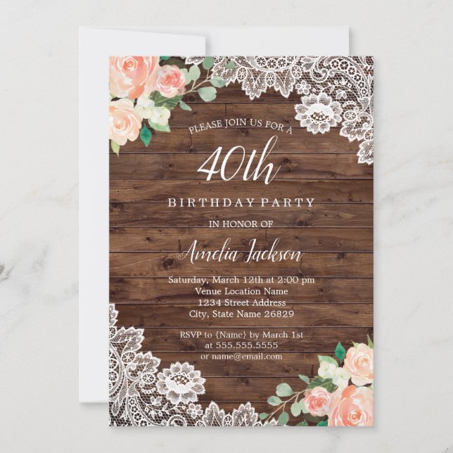 Floral Rustic Wood Lace 40th Birthday Invitation (Front)