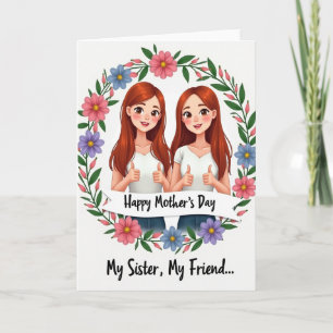 Floral Sisterhood Mothers Day Card