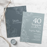 Floral Slate Blue Surprise 40th Birthday Party Invitation<br><div class="desc">Simple navy grey surprise 40th birthday party invitation. Minimalist modern design in slate dusty blue featuring botanical accents and typography script font. Steel blue and white feminine floral invite card perfect for a stylish womens surprise bday celebration. Can be customized to any age.</div>