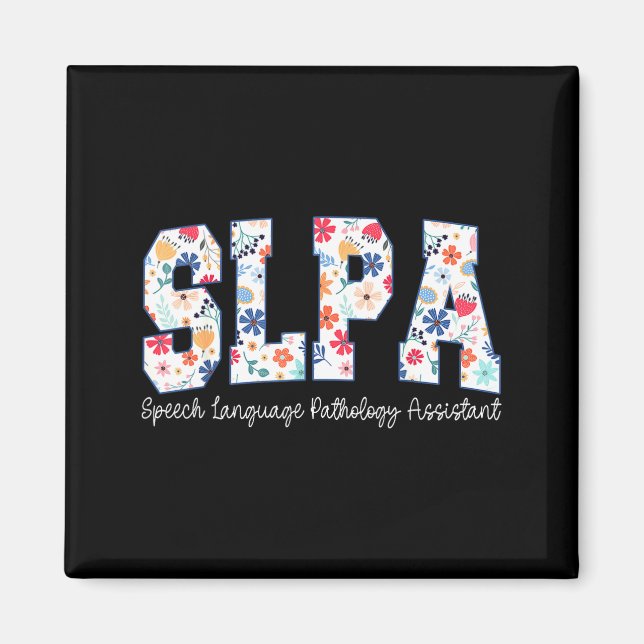 Floral Speech Language Pathology Istant Slpa Appre Magnet (Front)