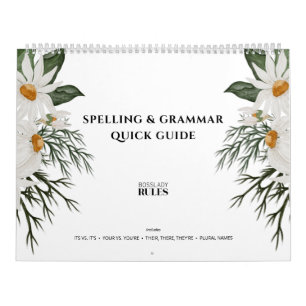 Floral Spelling Rules for Boss Ladies and Writers Calendar