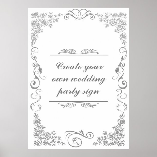 Floral Swirl Decorative Border Wedding Party Sign (Front)