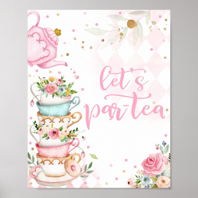 Floral Tea Birthday Party Pink Gold Let's Par-Tea Poster (Front)