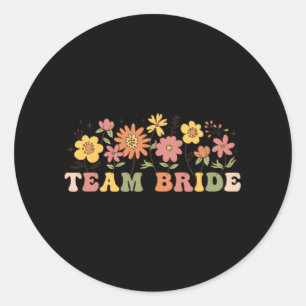 Floral Team Bride Wildflower Wedding Bachelorette Classic Round Sticker
