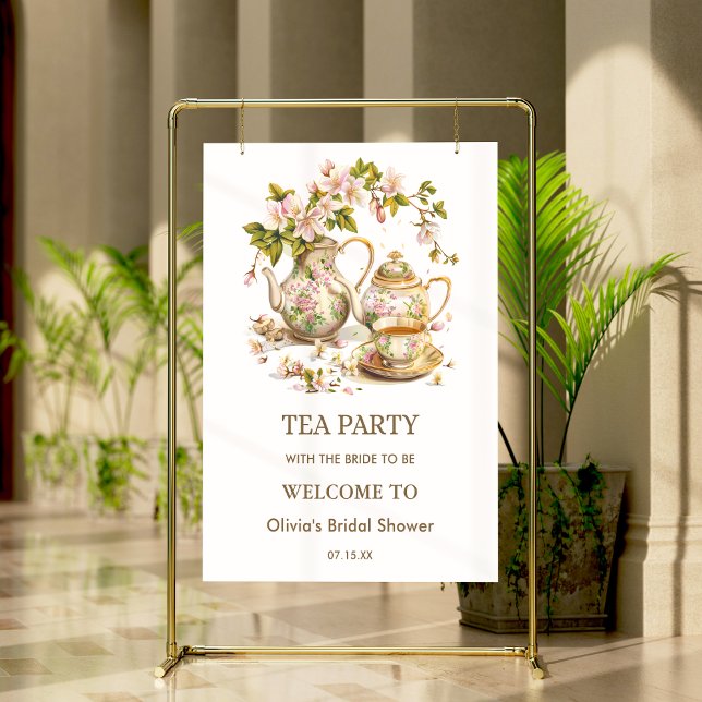 Floral TeaParty Time for Tea Bridal Shower Welcome Poster (Floral Tea Party Time for Tea Bridal Shower Welcome Sign  )