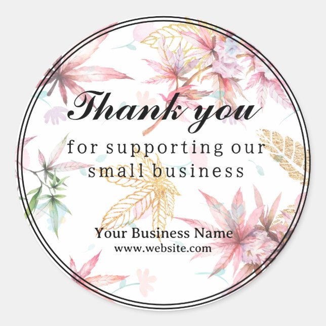 Floral Thank you for supporting our small business Classic Round Sticker (Front)