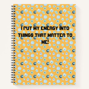 Floral Things That Matter Notebook