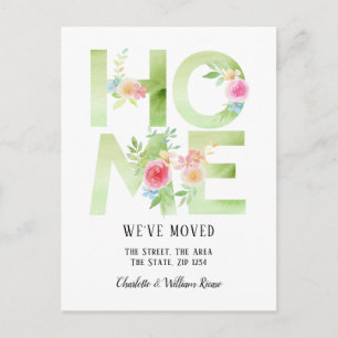Floral Typography We Have Moved Home Announcement Postcard