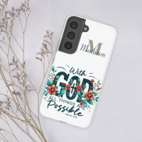 Floral With God All Things Monogram Add Name
