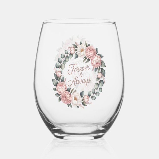 Floral Wreath “Forever & Always”  Stemless Wine Glass (Front)