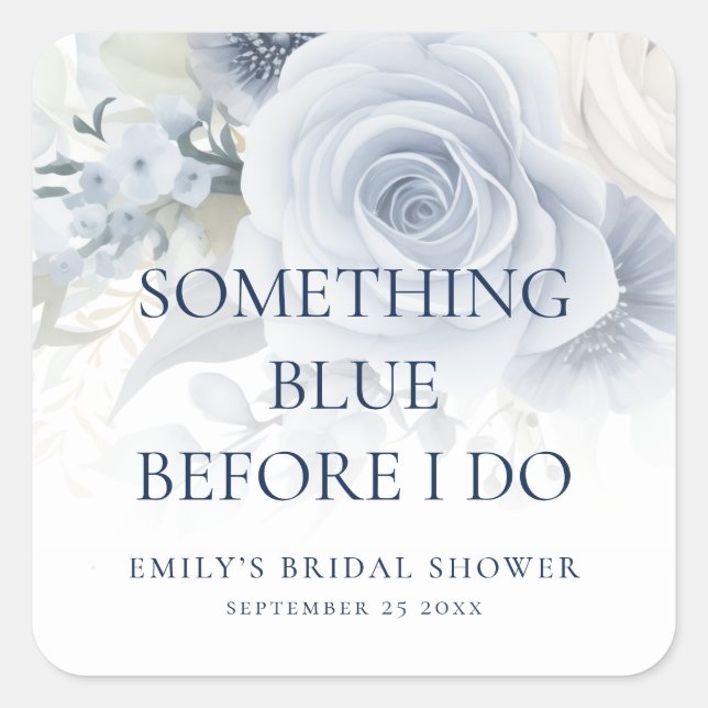 Florals Something Blue Before I do Bridal Shower Square Sticker (Front)
