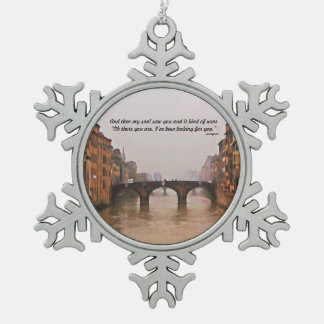 Florence Bridge With Love Quote Snowflake Pewter Christmas Ornament