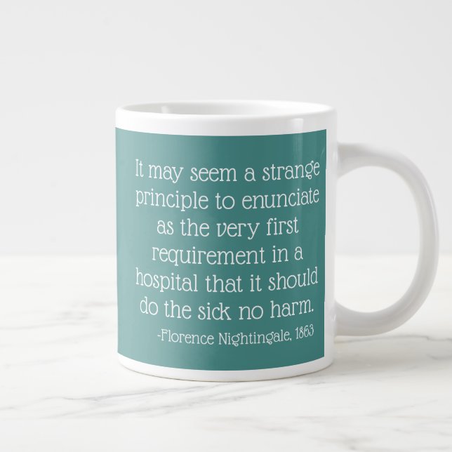 Florence Nightingale Quote Mug, May Seem Strange Large Coffee Mug (Right)