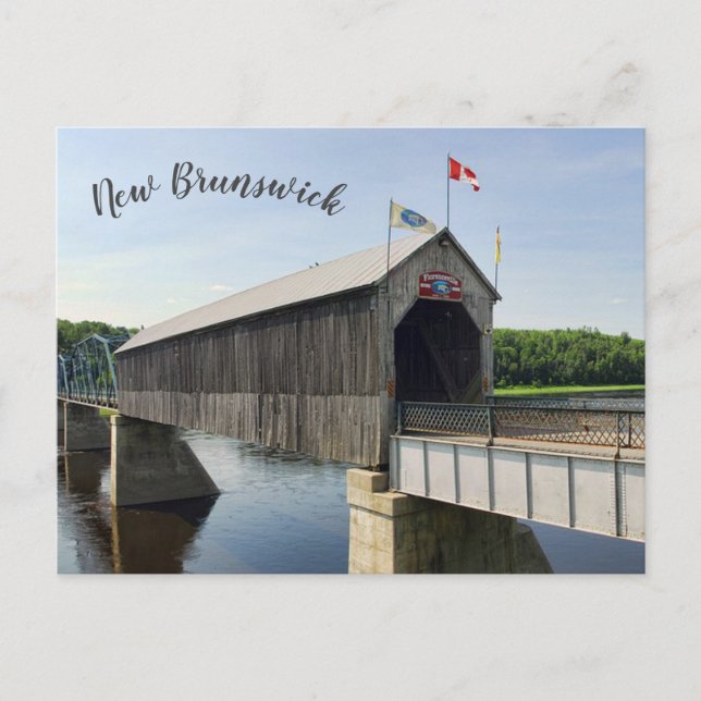 Florenceville Bridge New Brunswick Canada Postcard (Front)