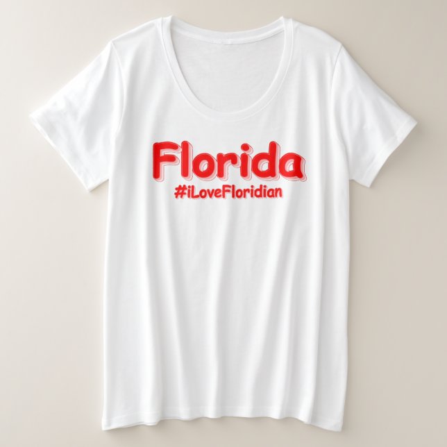 "Florida " Cute Design. Buy Now Plus Size T-Shirt (Design Front)