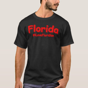 "Florida " Cute Design. Buy Now T-Shirt