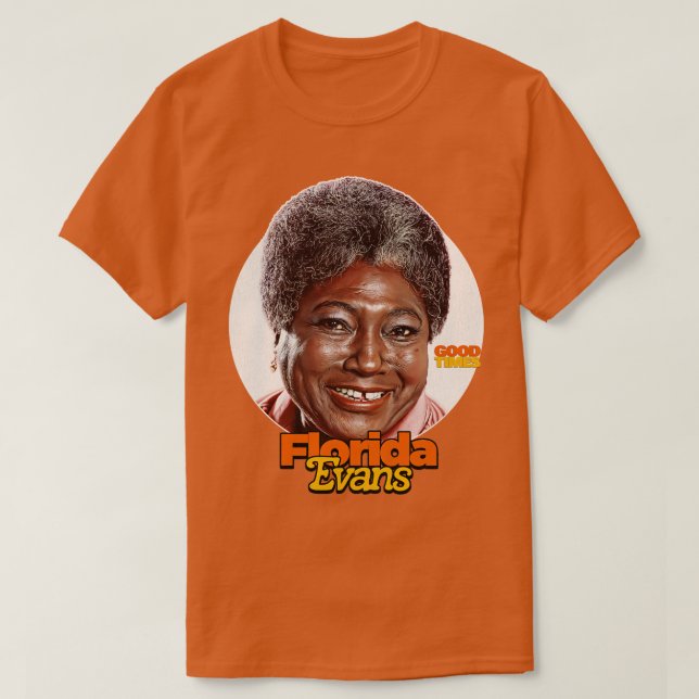 Florida Evans Good Times 70s Sitcom T-Shirt (Design Front)
