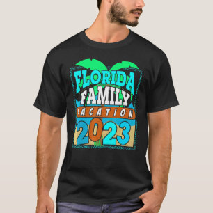 Florida Family Vacation 2023 T-Shirt