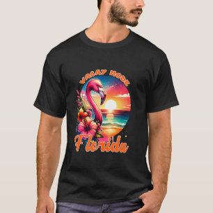 Florida Flamingo Souvenirs Summer Vacay Mode Beach T-Shirt