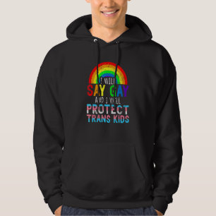 Florida Gay Pride I Will Say Gay & I Will Protect  Hoodie