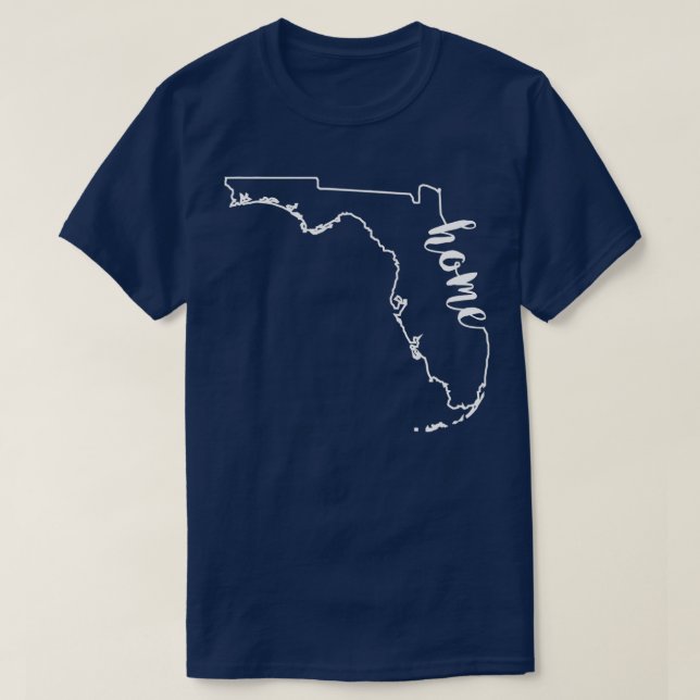 Florida Home  for any Floridian native  T-Shirt (Design Front)
