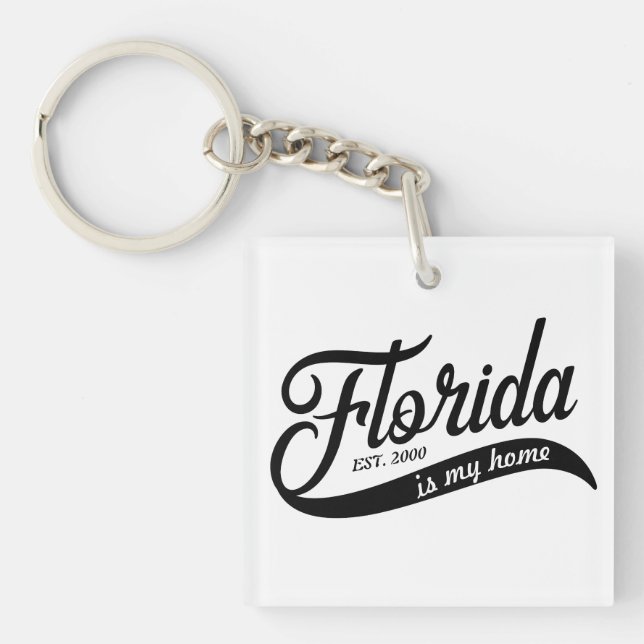 Florida Is My Home Typerface Acrylic Keychain (Front)