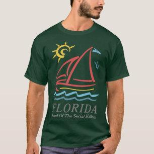 Florida Land Of The Serial Killers Vintage Look De T-Shirt