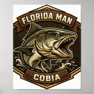 Florida Man Cobia Bronze Badge Fishing Poster